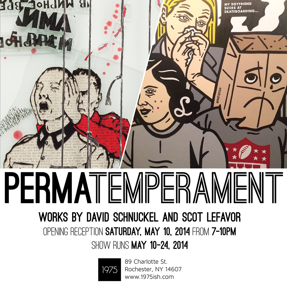 PERMATEMPERAMENT - works by David Schnuckel and Scot Lefavor